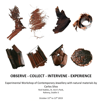 Experimental Workshop of Contemporary Jewellery with natural materials with Carlos Silva