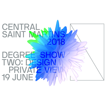 Central Saint Martins Degree Show Two: Design