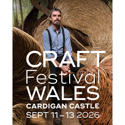 Call for Entries NOW OPEN: Craft Festival Wales 2026