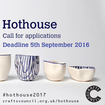 Crafts Council Hothouse