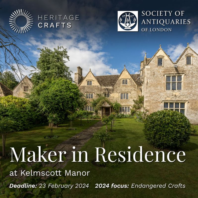 Maker in Residence Opportunity at Kelmscott Manor